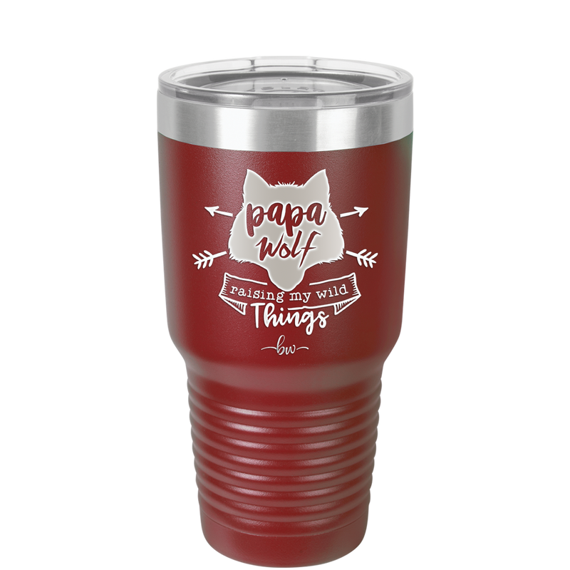 Papa Wolf Raising My Wild Things - Laser Engraved Stainless Steel Drinkware - 2022 -