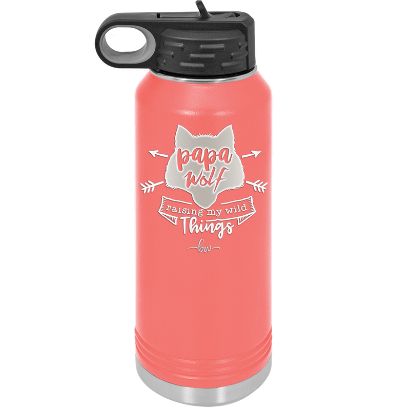 Papa Wolf Raising My Wild Things - Laser Engraved Stainless Steel Drinkware - 2022 -