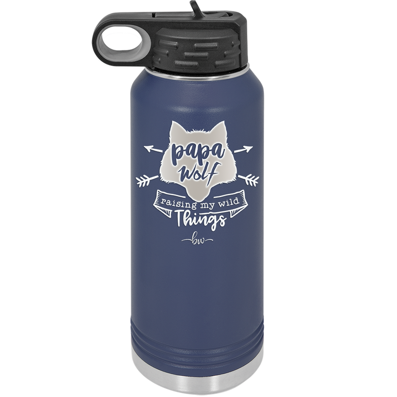 Papa Wolf Raising My Wild Things - Laser Engraved Stainless Steel Drinkware - 2022 -