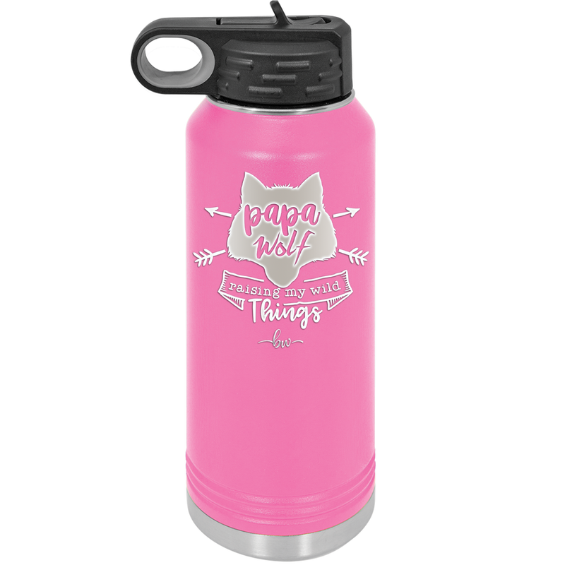 Papa Wolf Raising My Wild Things - Laser Engraved Stainless Steel Drinkware - 2022 -