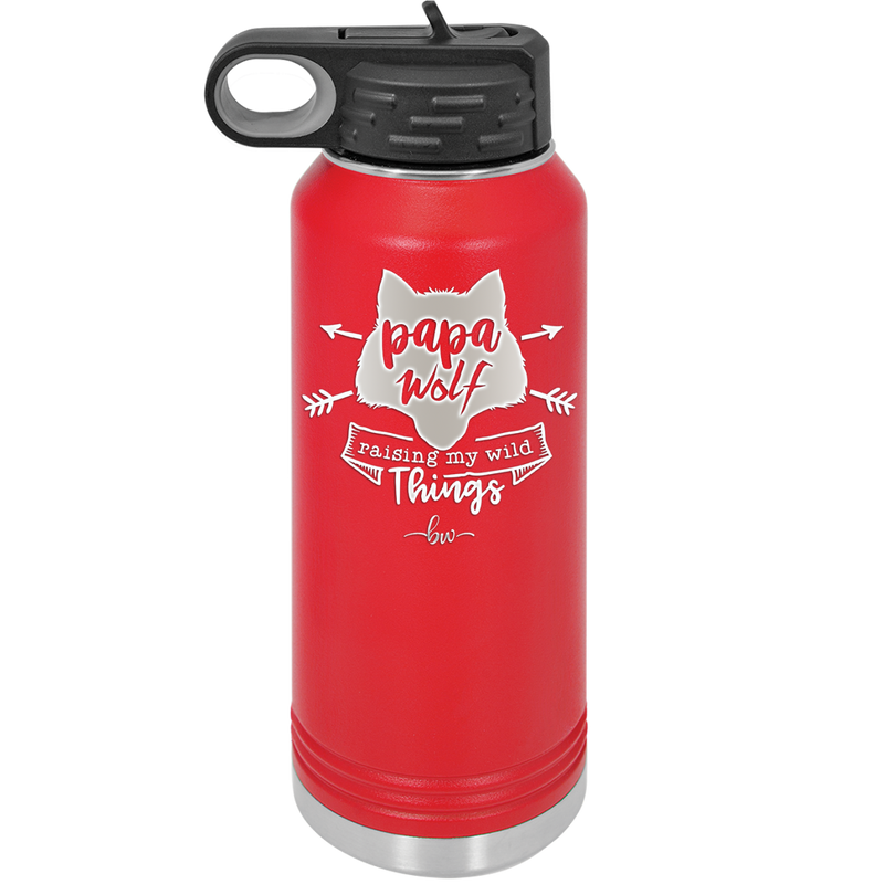 Papa Wolf Raising My Wild Things - Laser Engraved Stainless Steel Drinkware - 2022 -