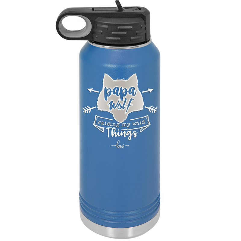 Papa Wolf Raising My Wild Things - Laser Engraved Stainless Steel Drinkware - 2022 -
