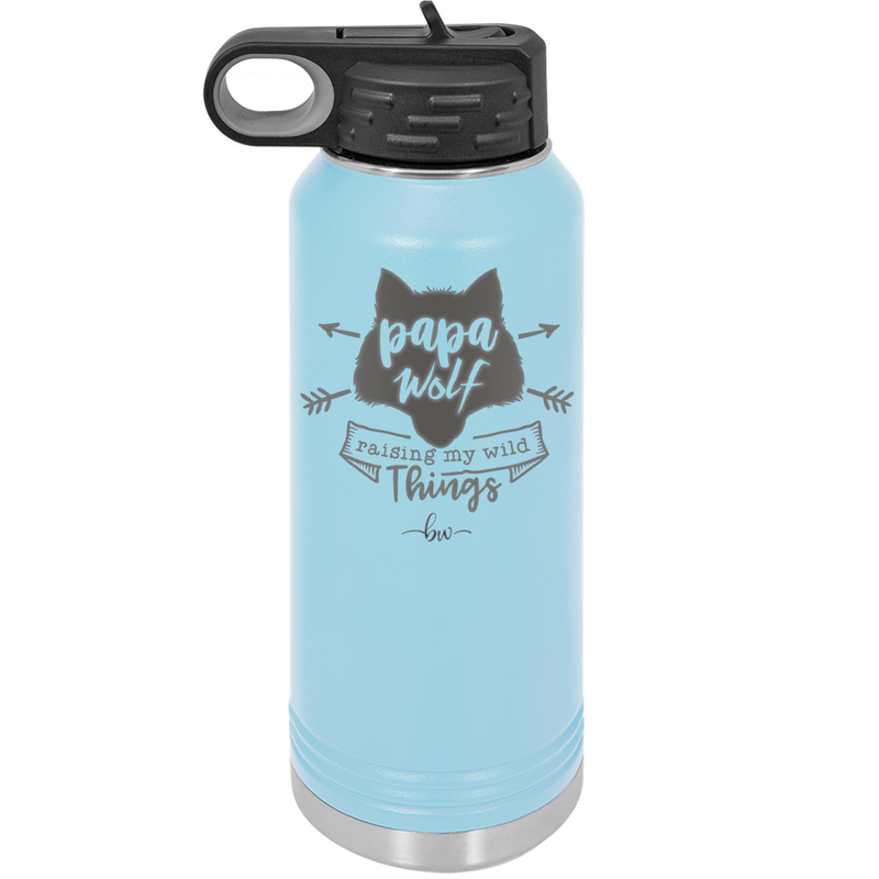 Papa Wolf Raising My Wild Things - Laser Engraved Stainless Steel Drinkware - 2022 -
