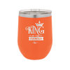 King of the Family - Laser Engraved Stainless Steel Drinkware - 2023 -