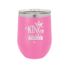 King of the Family - Laser Engraved Stainless Steel Drinkware - 2023 -