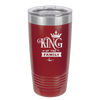 King of the Family - Laser Engraved Stainless Steel Drinkware - 2023 -