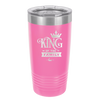 King of the Family - Laser Engraved Stainless Steel Drinkware - 2023 -