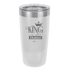 King of the Family - Laser Engraved Stainless Steel Drinkware - 2023 -