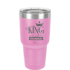 King of the Family - Laser Engraved Stainless Steel Drinkware - 2023 -
