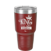 King of the Family - Laser Engraved Stainless Steel Drinkware - 2023 -