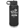 King of the Family - Laser Engraved Stainless Steel Drinkware - 2023 -