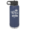 King of the Family - Laser Engraved Stainless Steel Drinkware - 2023 -