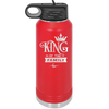 King of the Family - Laser Engraved Stainless Steel Drinkware - 2023 -
