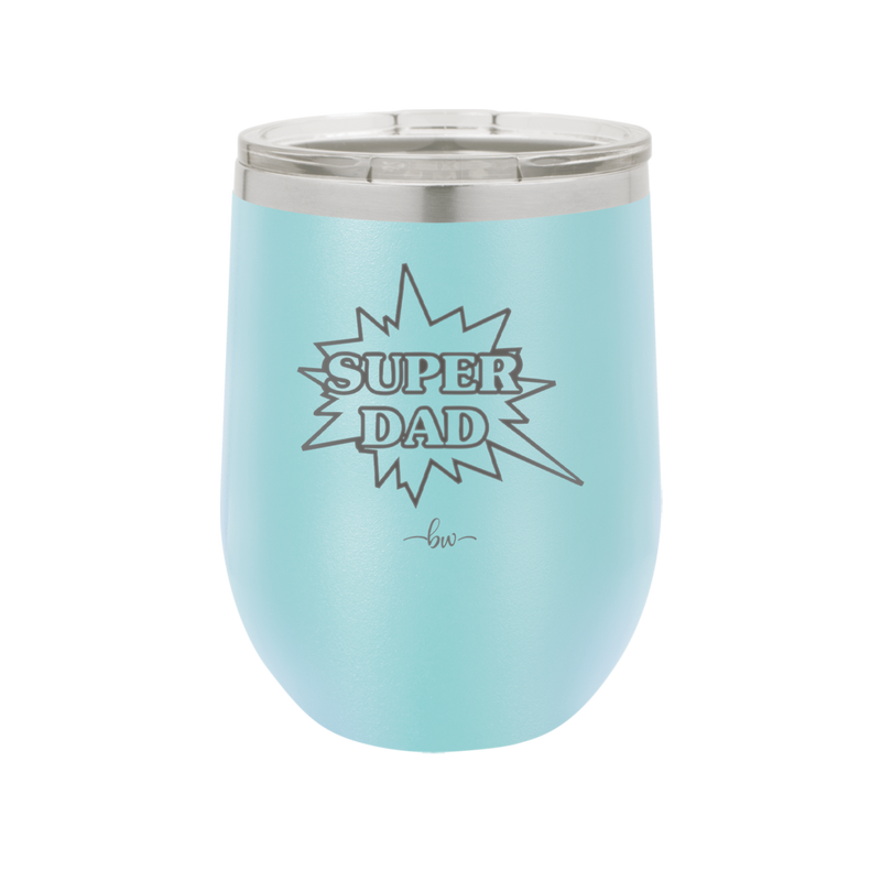 Super Dad with Starburst - Laser Engraved Stainless Steel Drinkware - 2024 -