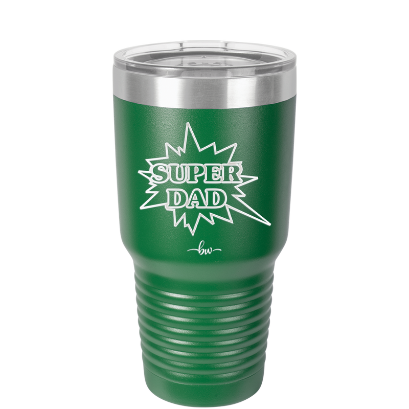 Super Dad with Starburst - Laser Engraved Stainless Steel Drinkware - 2024 -