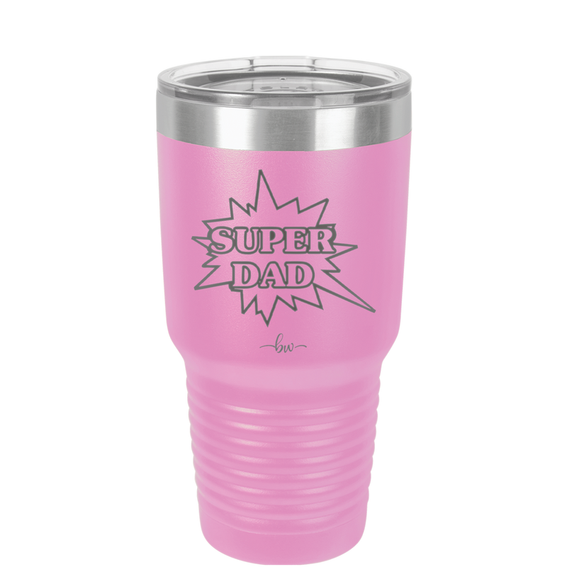 Super Dad with Starburst - Laser Engraved Stainless Steel Drinkware - 2024 -