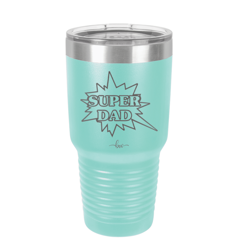 Super Dad with Starburst - Laser Engraved Stainless Steel Drinkware - 2024 -
