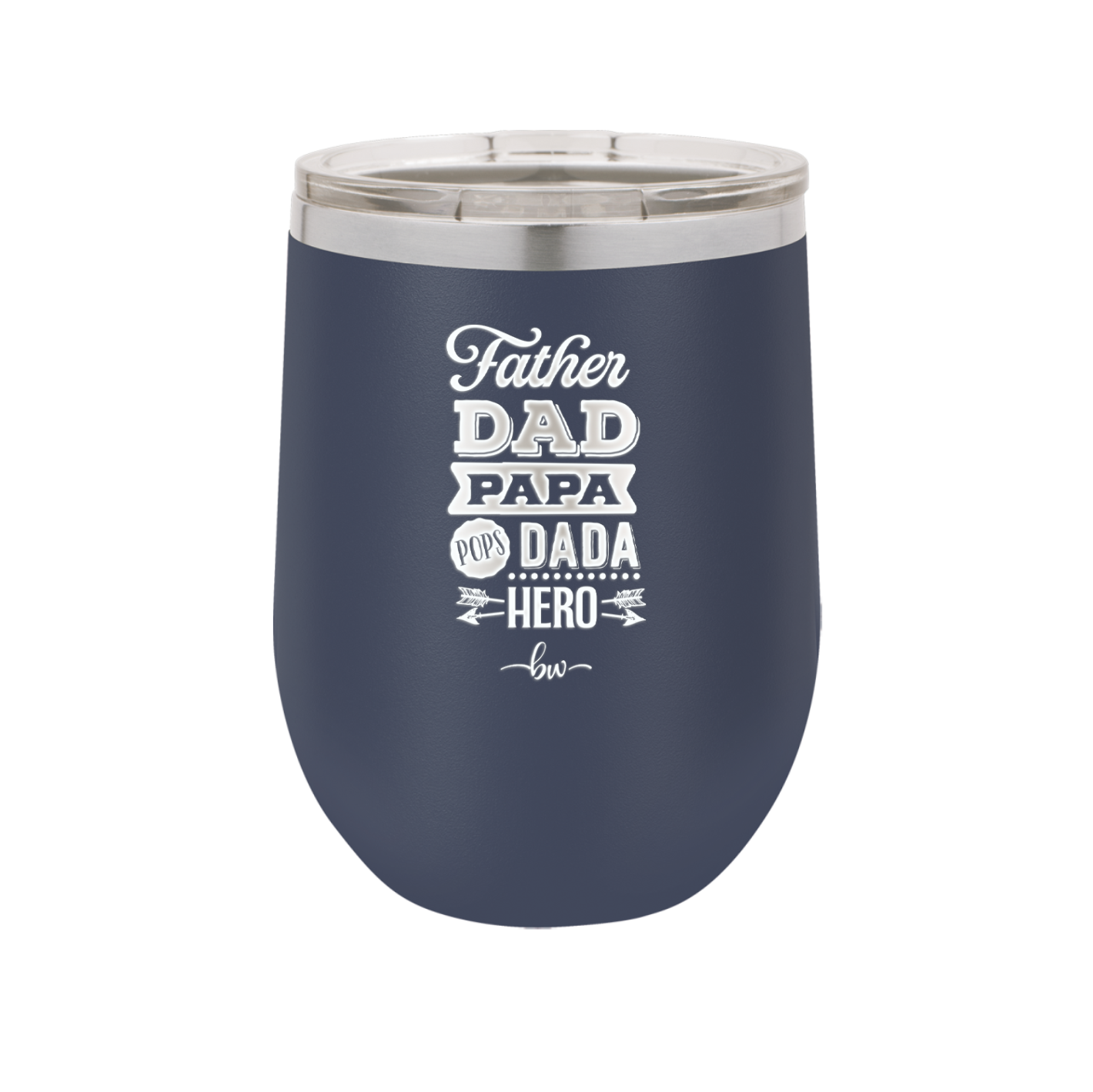 Father Dad Papa Pops Dada Hero - Laser Engraved Stainless Steel Drinkware - 2025 -