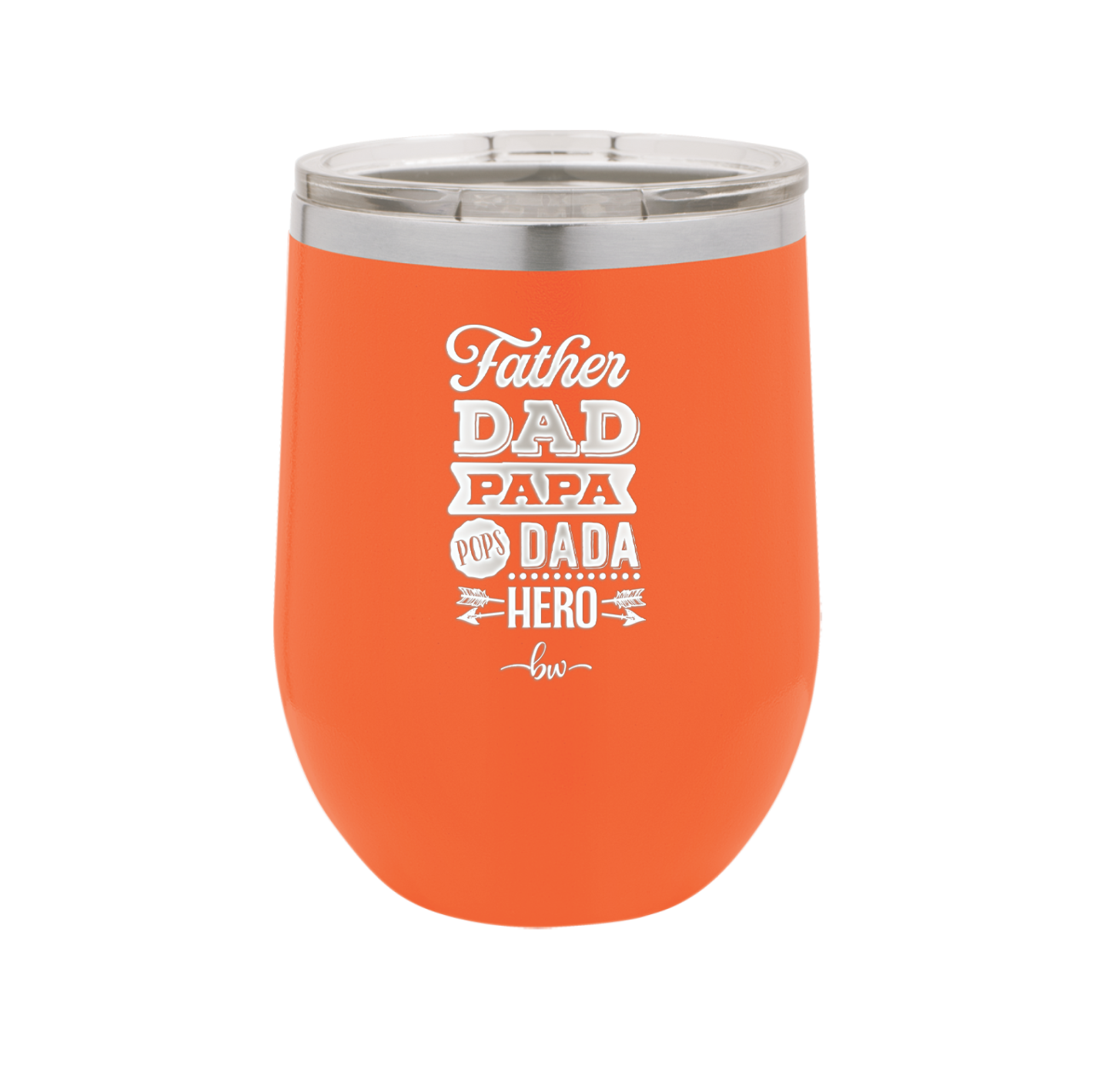 Father Dad Papa Pops Dada Hero - Laser Engraved Stainless Steel Drinkware - 2025 -