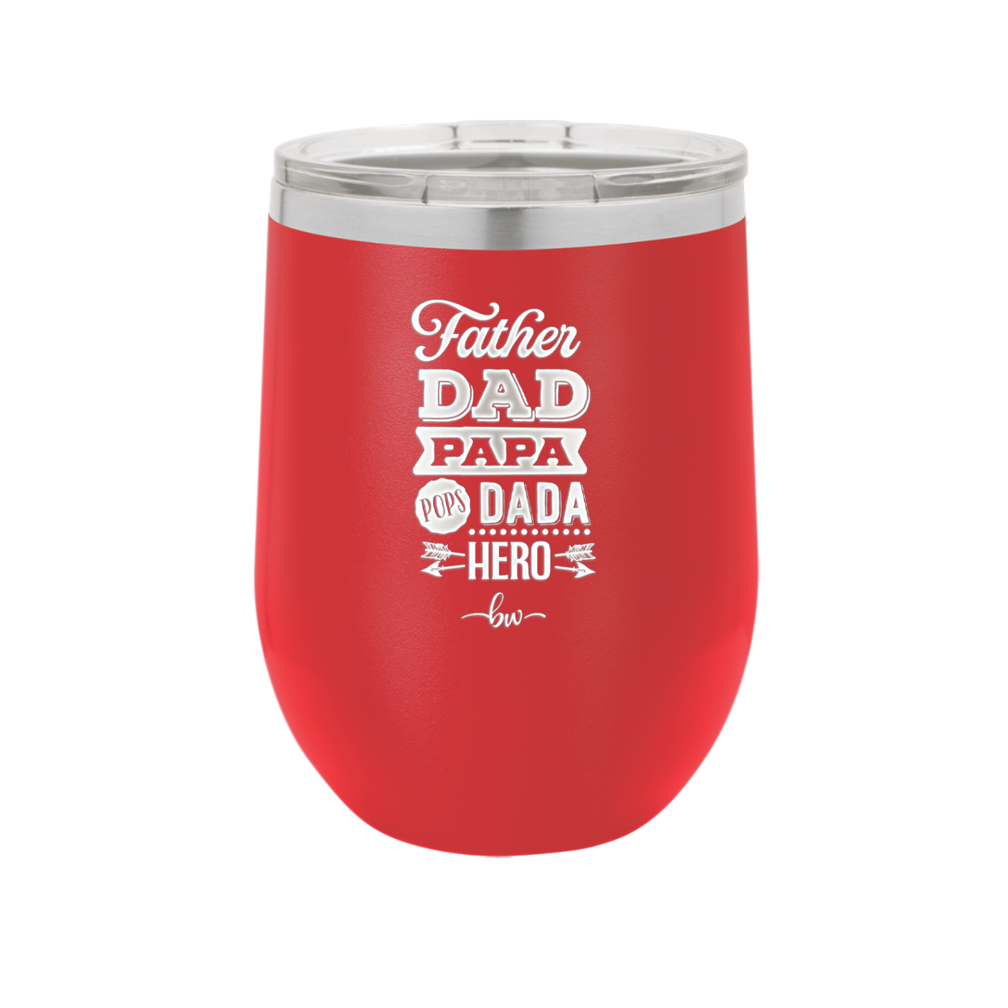Father Dad Papa Pops Dada Hero - Laser Engraved Stainless Steel Drinkware - 2025 -
