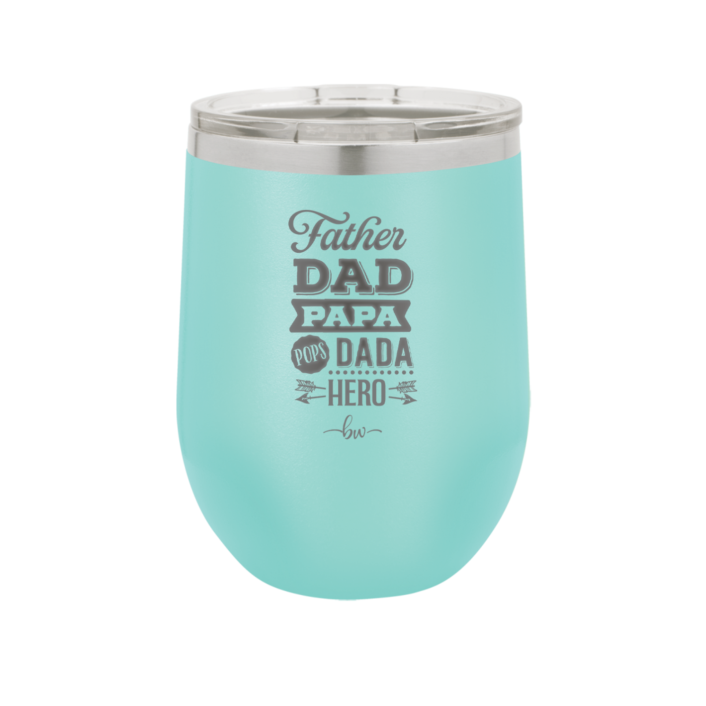 Father Dad Papa Pops Dada Hero - Laser Engraved Stainless Steel Drinkware - 2025 -