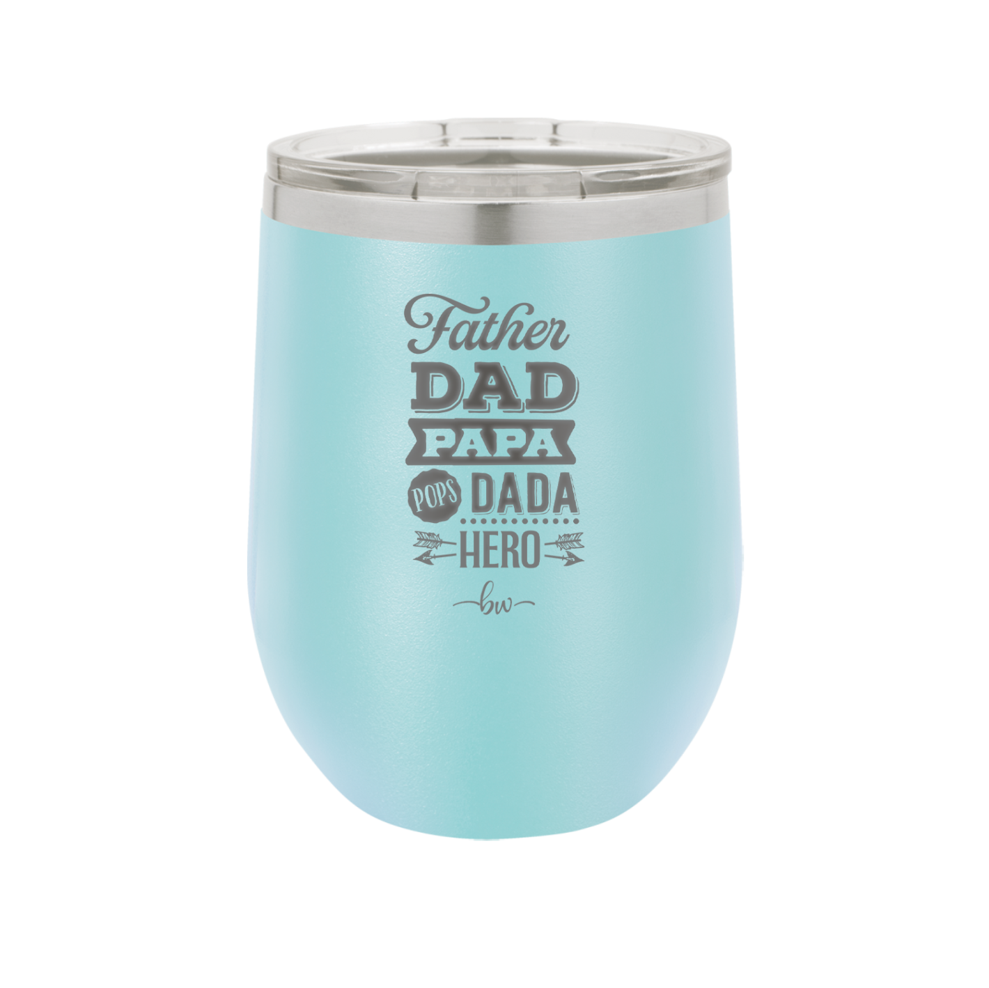 Father Dad Papa Pops Dada Hero - Laser Engraved Stainless Steel Drinkware - 2025 -