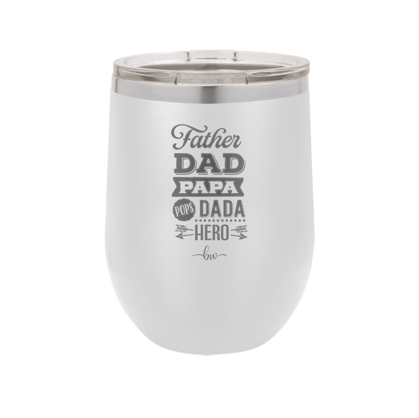 Father Dad Papa Pops Dada Hero - Laser Engraved Stainless Steel Drinkware - 2025 -