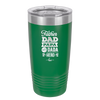 Father Dad Papa Pops Dada Hero - Laser Engraved Stainless Steel Drinkware - 2025 -