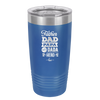 Father Dad Papa Pops Dada Hero - Laser Engraved Stainless Steel Drinkware - 2025 -