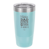 Father Dad Papa Pops Dada Hero - Laser Engraved Stainless Steel Drinkware - 2025 -