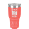 Father Dad Papa Pops Dada Hero - Laser Engraved Stainless Steel Drinkware - 2025 -