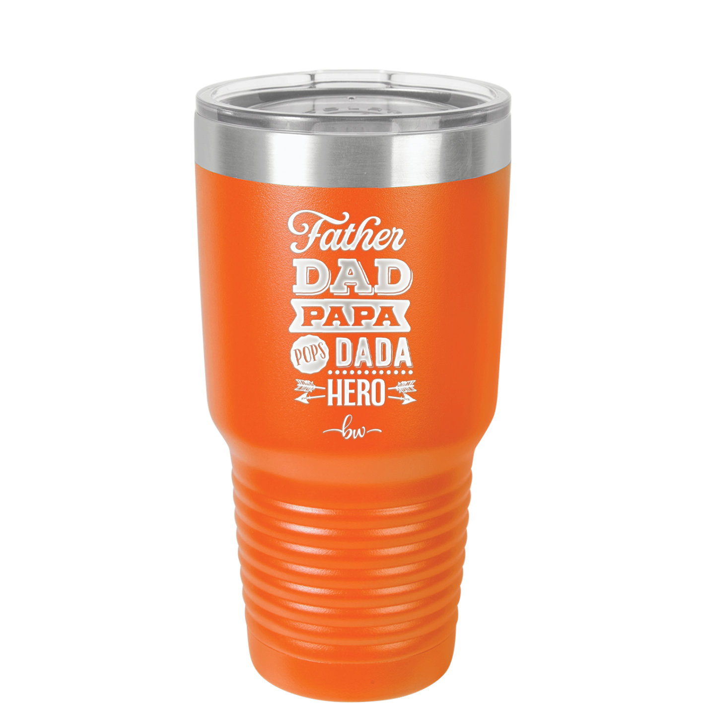 Father Dad Papa Pops Dada Hero - Laser Engraved Stainless Steel Drinkware - 2025 -