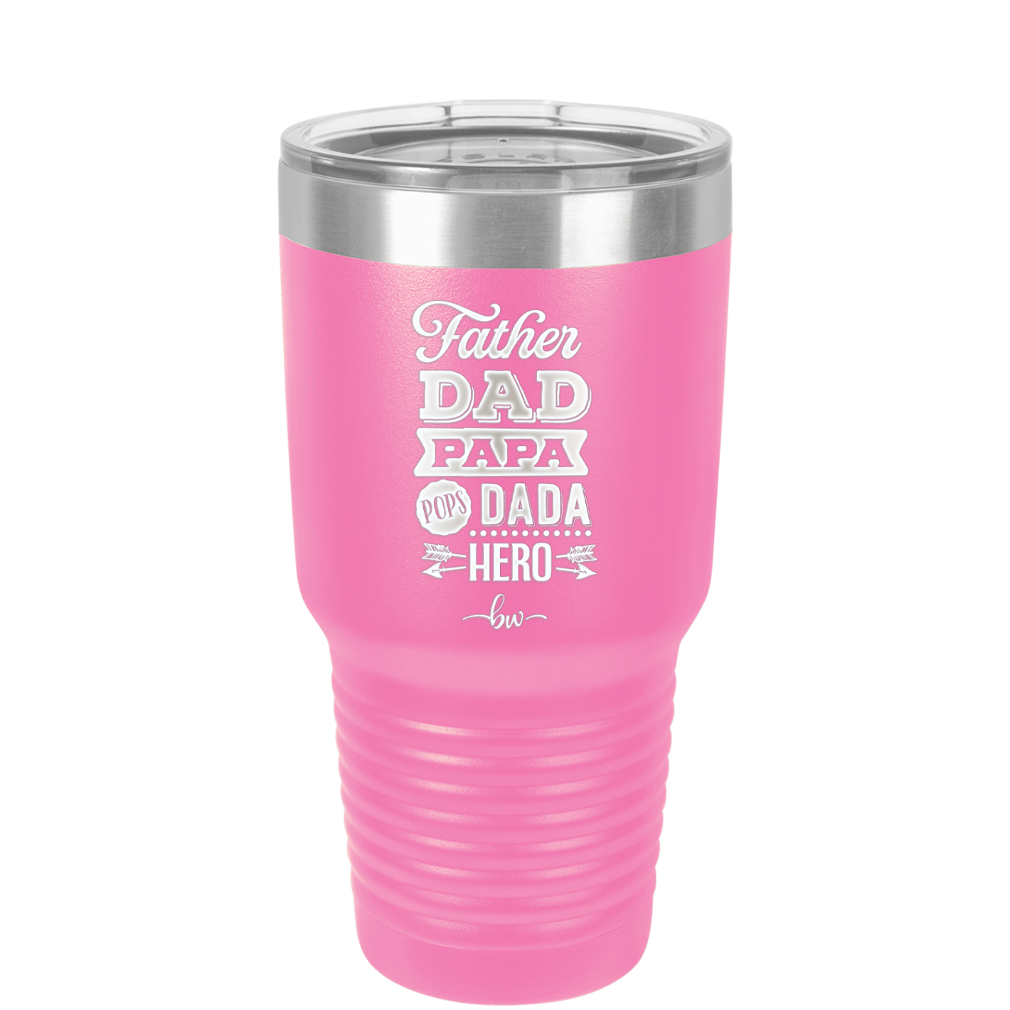 Father Dad Papa Pops Dada Hero - Laser Engraved Stainless Steel Drinkware - 2025 -