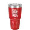 Father Dad Papa Pops Dada Hero - Laser Engraved Stainless Steel Drinkware - 2025 -