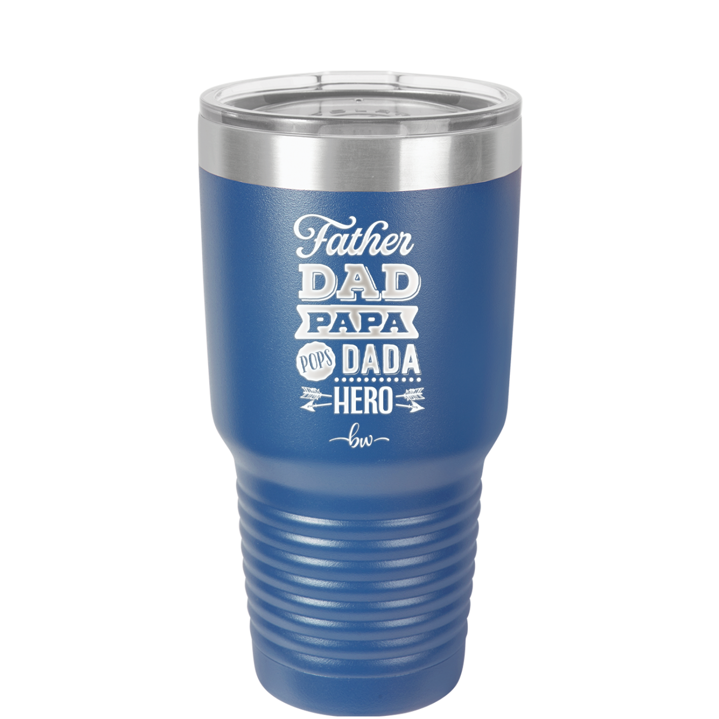 Father Dad Papa Pops Dada Hero - Laser Engraved Stainless Steel Drinkware - 2025 -