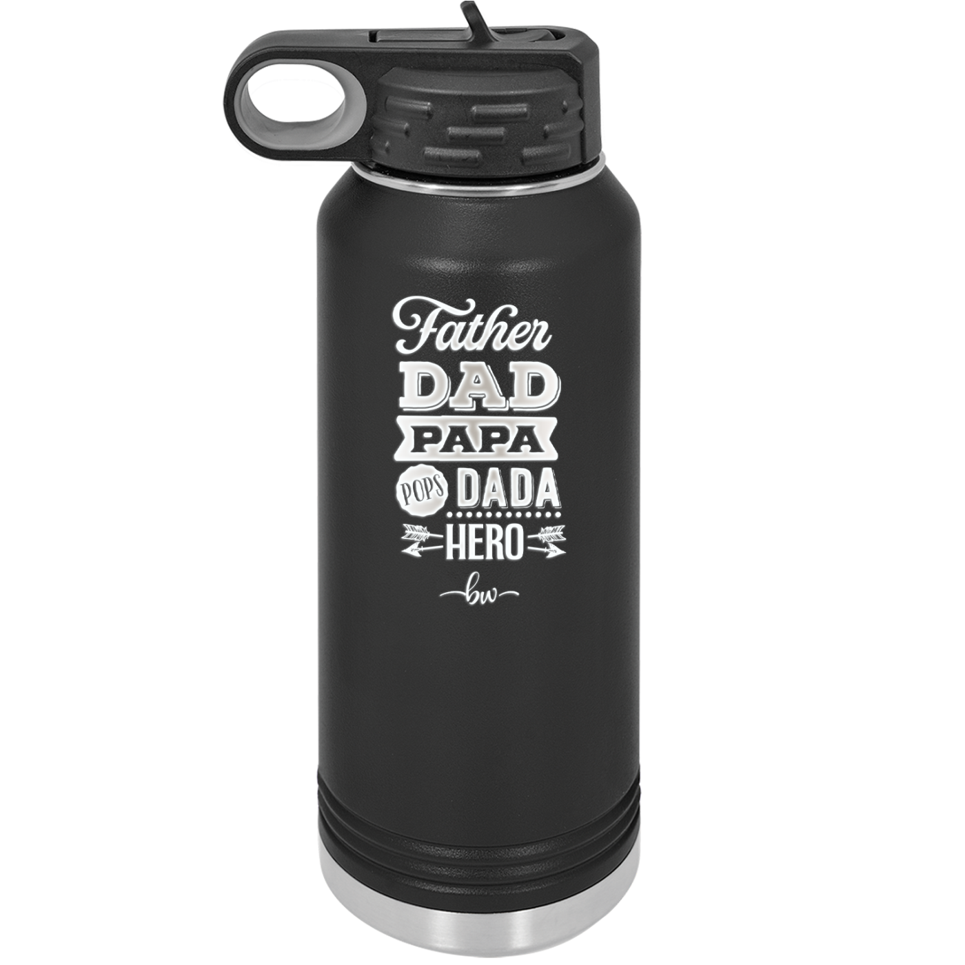 Father Dad Papa Pops Dada Hero - Laser Engraved Stainless Steel Drinkware - 2025 -