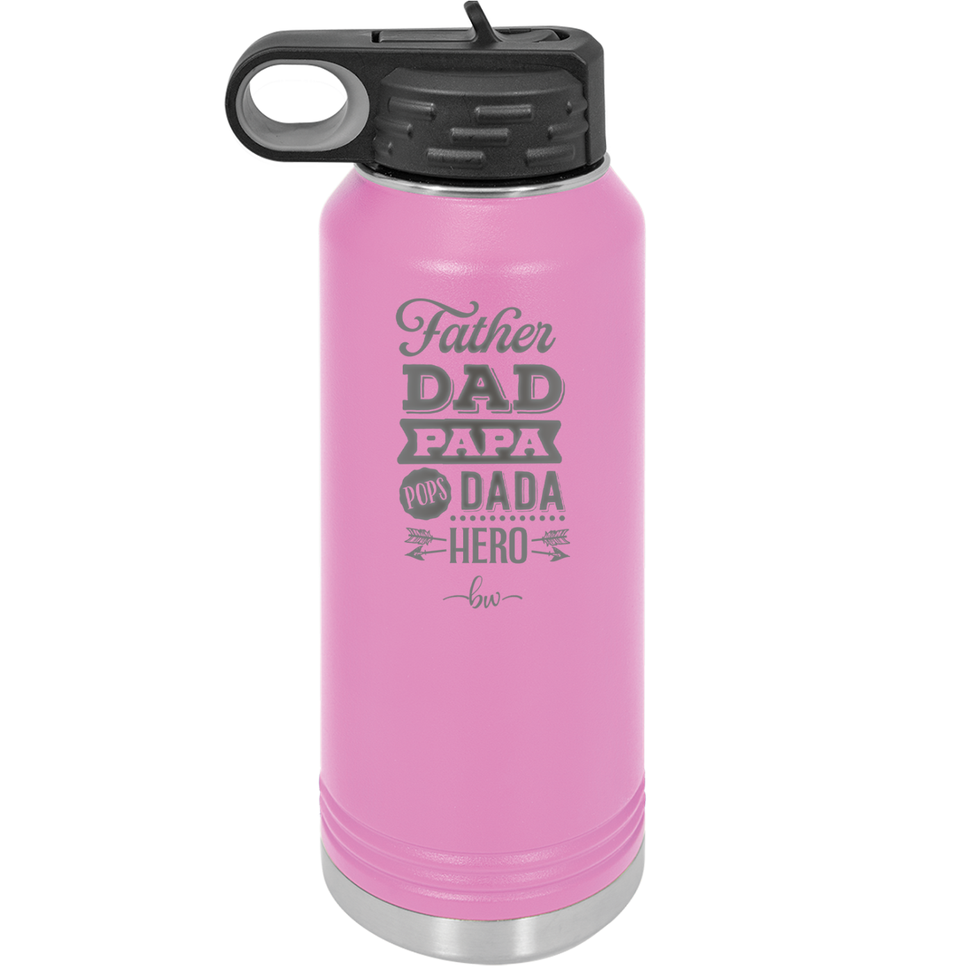 Father Dad Papa Pops Dada Hero - Laser Engraved Stainless Steel Drinkware - 2025 -