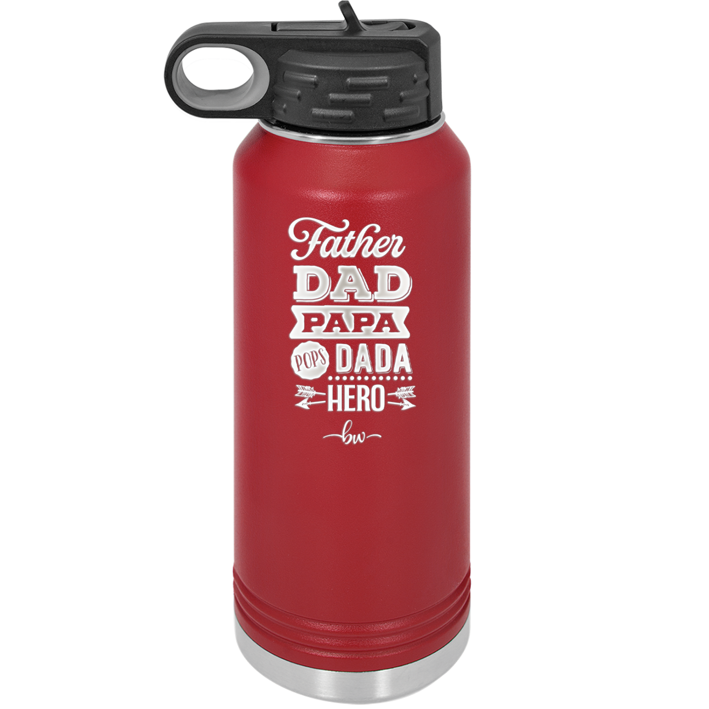Father Dad Papa Pops Dada Hero - Laser Engraved Stainless Steel Drinkware - 2025 -