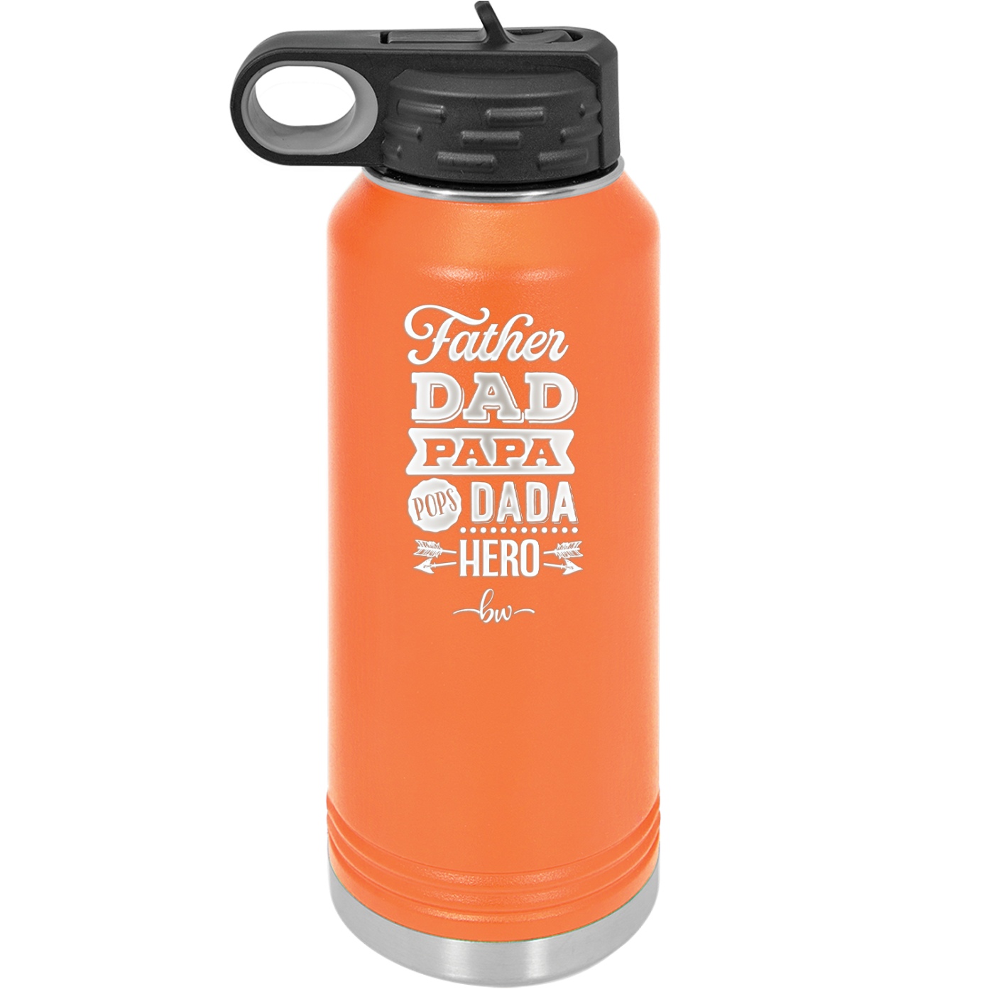 Father Dad Papa Pops Dada Hero - Laser Engraved Stainless Steel Drinkware - 2025 -