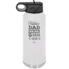 Father Dad Papa Pops Dada Hero - Laser Engraved Stainless Steel Drinkware - 2025 -
