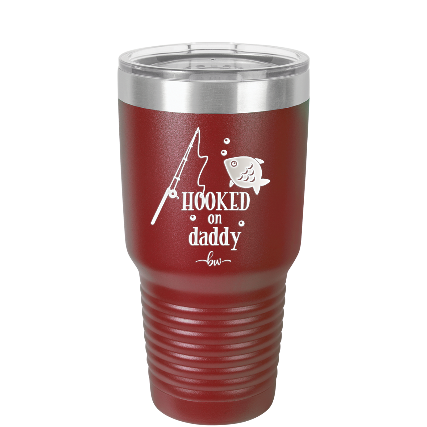 Hooked on Daddy - Laser Engraved Stainless Steel Drinkware - 2026 -