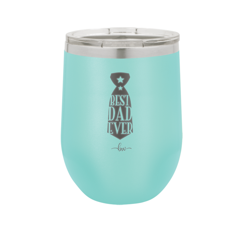 Best Dad Ever - Laser Engraved Stainless Steel Drinkware - 2027 -