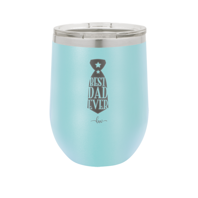 Best Dad Ever - Laser Engraved Stainless Steel Drinkware - 2027 -