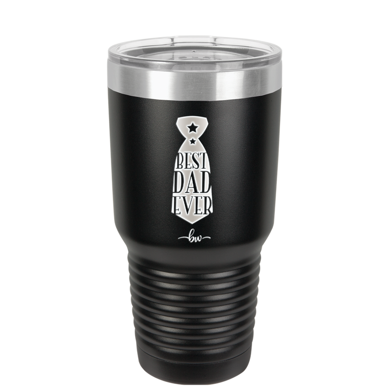 Best Dad Ever - Laser Engraved Stainless Steel Drinkware - 2027 -