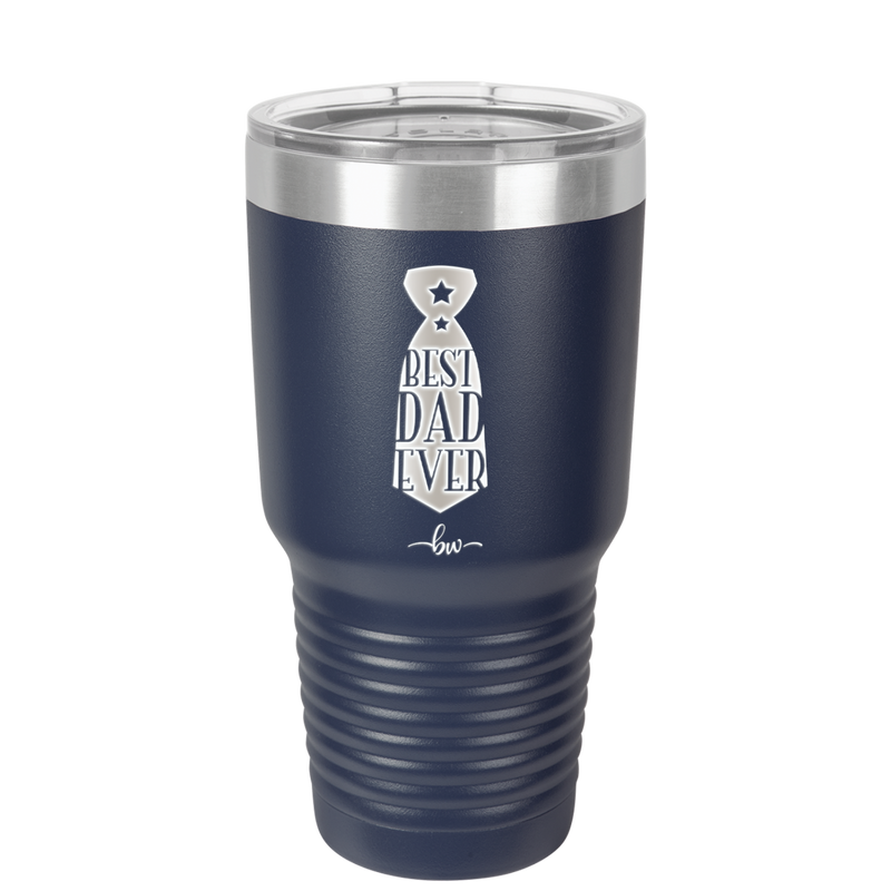Best Dad Ever - Laser Engraved Stainless Steel Drinkware - 2027 -