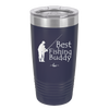 Best Fishing Buddy - Laser Engraved Stainless Steel Drinkware - 2029 -