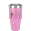 Best Fishing Buddy - Laser Engraved Stainless Steel Drinkware - 2029 -