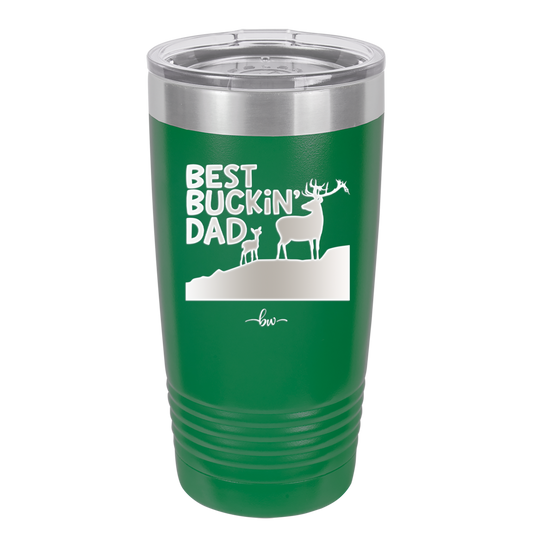 Best Buckin' Dad - Laser Engraved Stainless Steel Drinkware - 2030 -