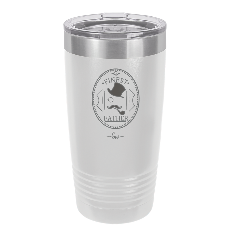 Finest Father - Laser Engraved Stainless Steel Drinkware - 2031 -