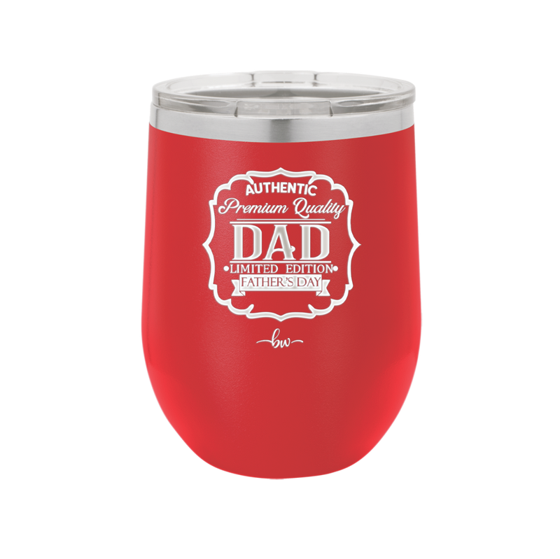 Authentic Premium Quality Dad Limited Edition Father's Day - Laser Engraved Stainless Steel Drinkware - 2032 -